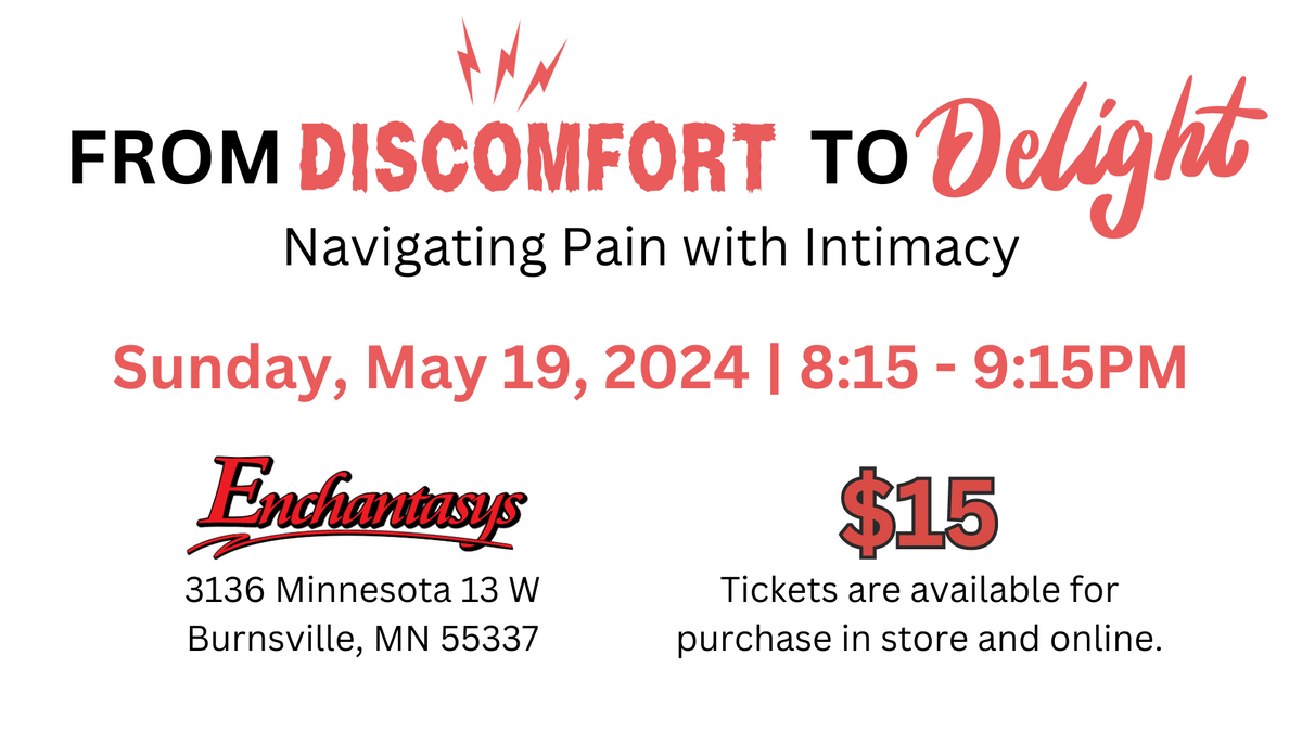 From Discomfort to Delight: Navigating Pain with Intimacy (Burnsville, MN)
