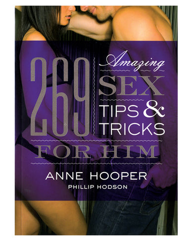 269 Amazing Sex Tips and Tricks for Him