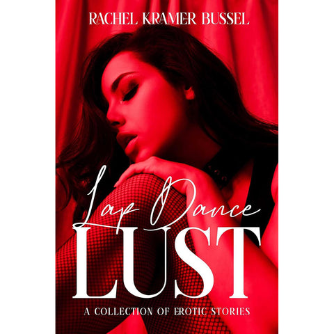 Lap Dance Lust: Erotic Stories