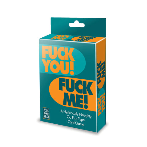 F*ck You F*ck Me Card Game