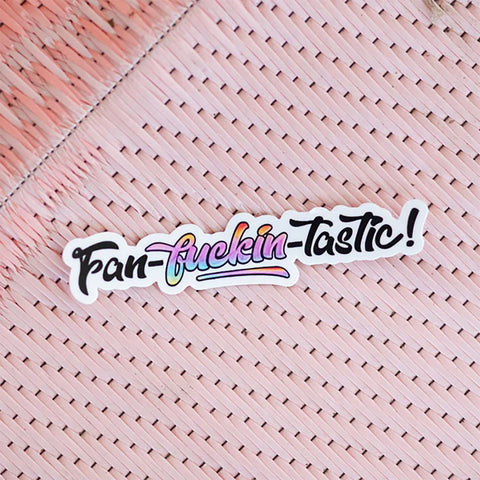 Twisted Wares Fan-Fuckin-Tastic Sticker