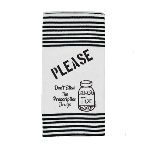 Twisted Wares Please Don't Steal the Drugs Terry Towel