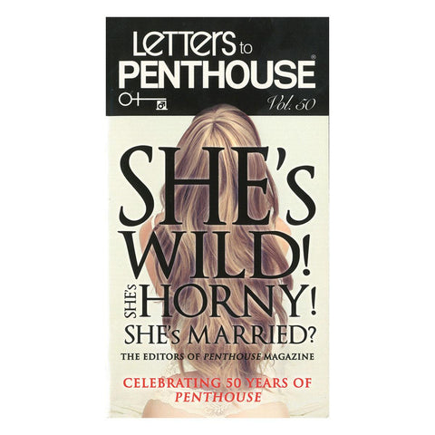 Letters to Penthouse: She's Wild, She's Horny, She's Married?