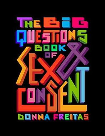 The Big Questions Book of Sex & Consent