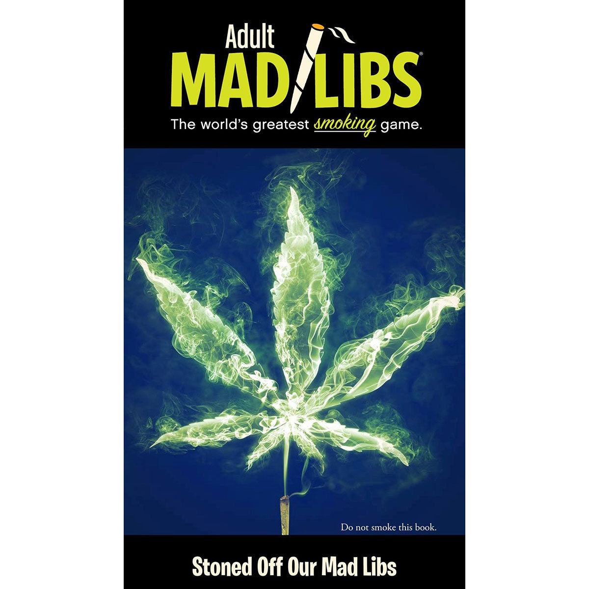 Stoned Off of Our Mad Libs