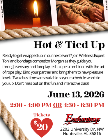 Tickets: Hot & Tied Up (Huntsville, AL)